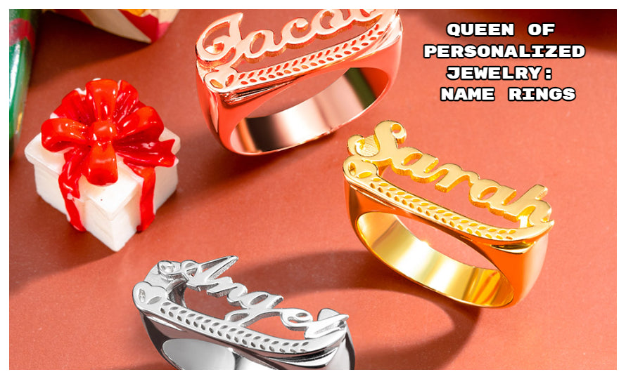 Queen of Personalized Jewelry Name Rings